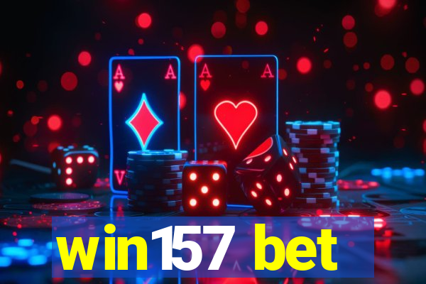 win157 bet